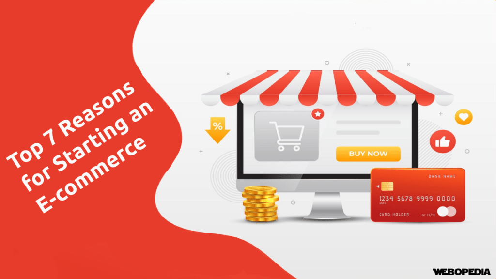 Top 7 Reasons for Starting an E-commerce Business